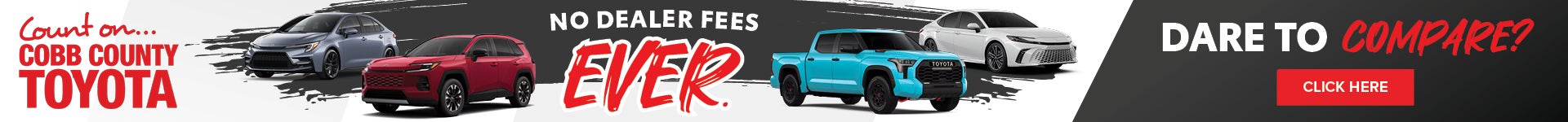 No Dealer Fees Ever!